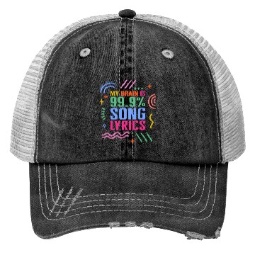 Discover Music Teacher Trucker Hats, My Brain Is 99.9% Song