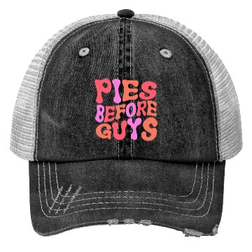 Discover Pies Before Guys Trucker Hats For Thanksgiving Dinner