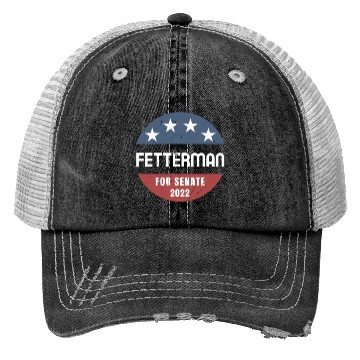 Discover John Fetterman for Senate 2022 Pennsylvania Trucker Hats
