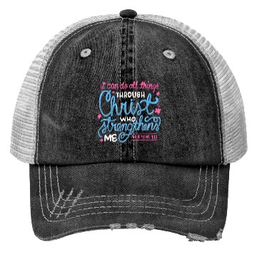 Discover I Can Do All Things Through Christ Bible Vers Trucker Hats