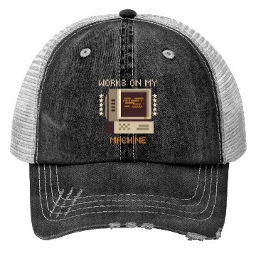 Discover Works On My Machine, Best Software Developer quote Trucker Hats