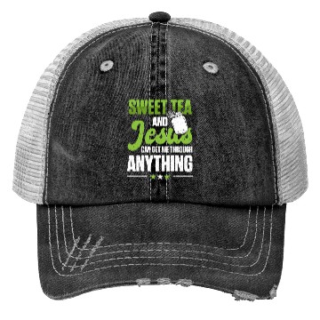 Discover Funny Sweet Tea And Jesus Can Get Me Through Trucker Hats