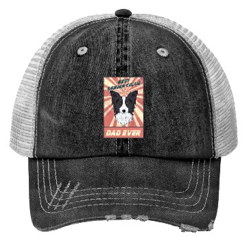 Discover Best Border Collie Dad Ever I Border Collie Lover Trucker Hats