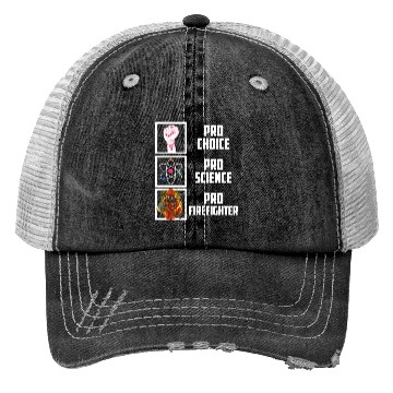 Discover Pro Choice Pro Science Pro Firefighter Liberal Dem Trucker Hats