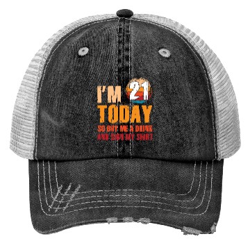 Discover Its my Birthday Sign My Trucker Hats