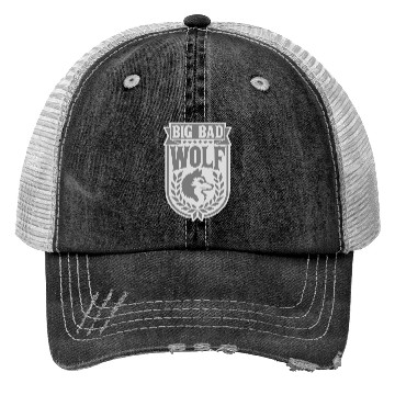 Discover big bad wolf quote Trucker Hats