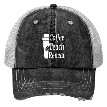 Discover Coffee Teach Repeat Teacher Trucker Hats