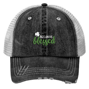 Discover Not Lucky Blessed Shamrock St Patricks Irish Trucker Hats