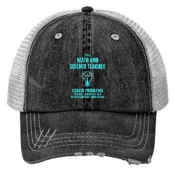 Discover Math And Science Teacher Trucker Hats - I Solve Problem