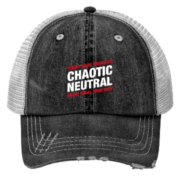 Discover Chaotic Neutral Alignment Might Save Your Life Trucker Hats