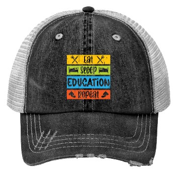 Discover Teacher eat sleep education repeat teachers school Trucker Hats