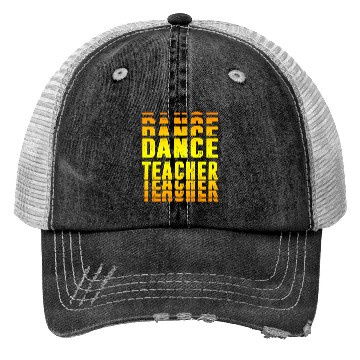 Discover Dance Teacher design Trucker Hats