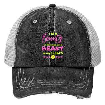 Discover im a beauty in the streets and a beast in my cleat Trucker Hats