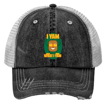 Discover I yam what I yam Trucker Hats