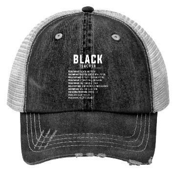 Discover Black Teacher Idea For Women & Melanin Educators Trucker Hats