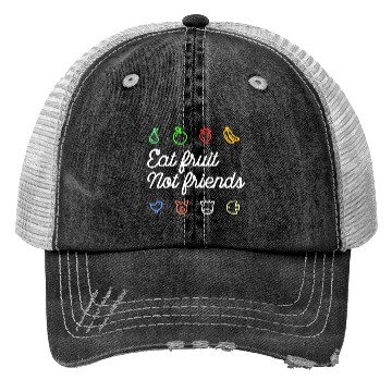 Discover Eat Fruit, Not Friends Funny Trucker Hats