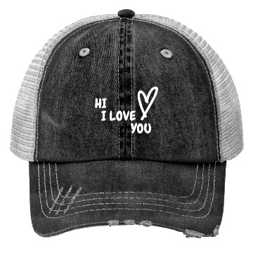 Discover I love you. Trucker Hats