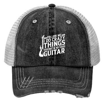 Discover Playing Guitar - Follow Me I Do Crazy Things With Trucker Hats