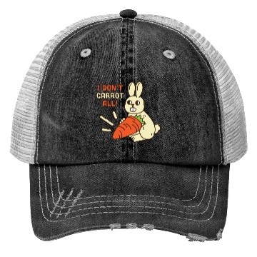 Discover i don't carrot all Trucker Hats