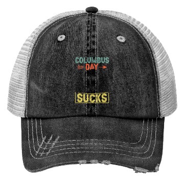 Discover Columbus Day Sucks 1492 Native American Anti Trucker Hats
