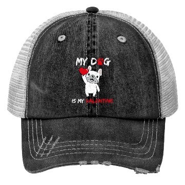 Discover My Dog Is My Valentine Trucker Hats
