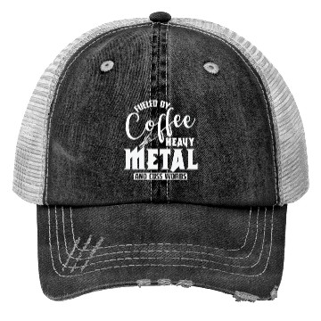 Discover Fueled by Coffee Heavy Metal and cuss Words Trucker Hats