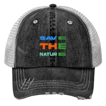 Discover save the nature new design Trucker Hats