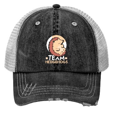 Discover Team Hedgehogs Cute Sayings Pet Animal Hedgehog Trucker Hats