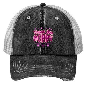Discover Thank You Mommy Trucker Hats