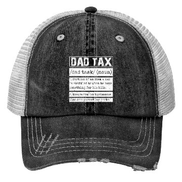 Discover Vintage Dad Tax Definition Men Funny Father's Day Trucker Hats