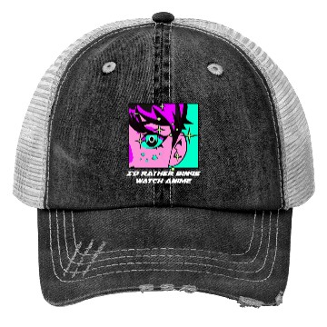 Discover Id Rather Binge Watch Anime Kawaii Japanese Cute J Trucker Hats