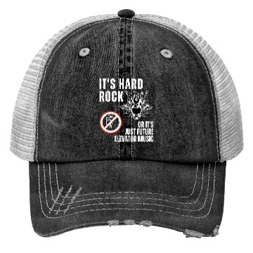 Discover Hard Rock or Future Elevator Music Trucker Hats