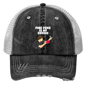 Discover Ping Pong Is My Cardio Funny Table Tennis Trucker Hats