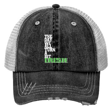 Discover St Patrick's Day, Irish Only Trucker Hats