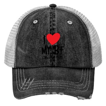 Discover i love my bf buccal fat Trucker Hats