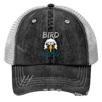 Discover Eagle Bird Gang Funny Philadelphia Trucker Hats