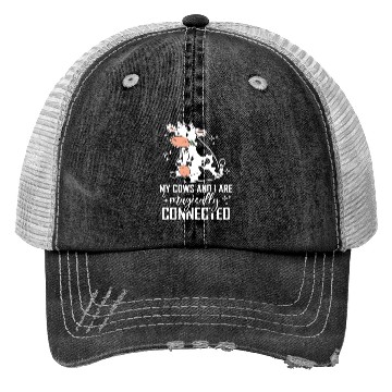 Discover My Cows And I Are Magically Connected Cow Farm Trucker Hats