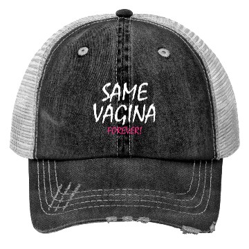 Discover Same Vagina Forever Bachelor Party Wedding Groom Trucker Hats