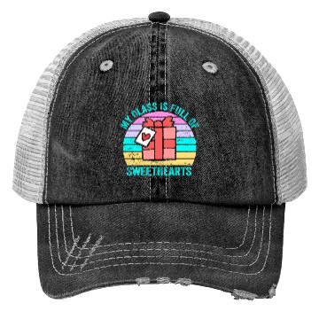 Discover My Class Is Full Of Sweethearts Trucker Hats