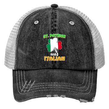 Discover St. Patrick was Italian St. Patrick's Day Trucker Hats