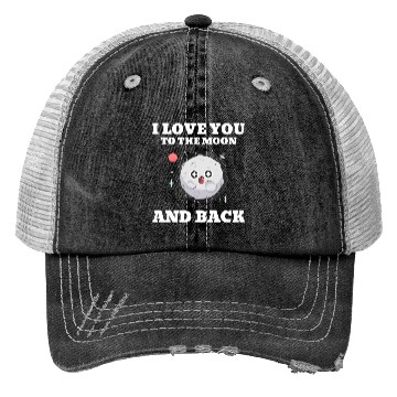 Discover I Love You To The Moon And Back Trucker Hats