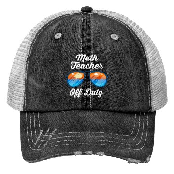 Discover Mathematics Teacher off duty vacation Math teacher Trucker Hats
