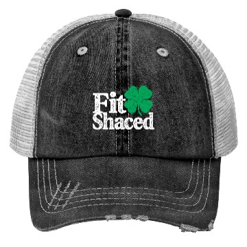 Discover Fit Shaced Funny Irish Drinking St Patricks Day Trucker Hats