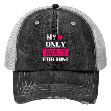 Discover My love only beats for him Trucker Hats