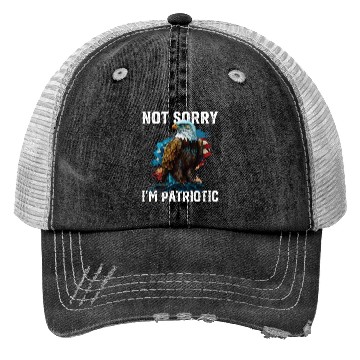 Discover Not Sorry I'm Patriotic American Bald Eagle Trucker Hats
