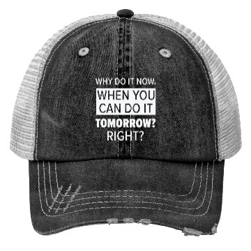 Discover Procrastinator Relaxation Typography Work Trucker Hats