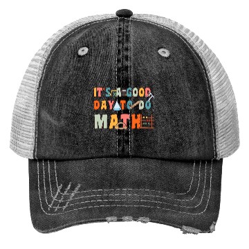 Discover It's A Good Day To Do Math Funny Back To School Trucker Hats