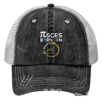 Discover Pi Day Birthday Baby Born on Pi Day Pisces Trucker Hats