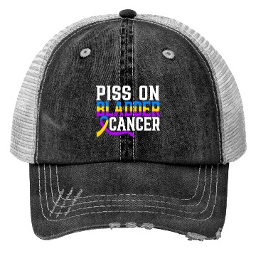 Discover Piss On Bladder Cancer Awareness Month Trucker Hats