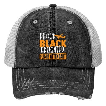 Discover Proud Black Educated Flight Attendant Trucker Hats
